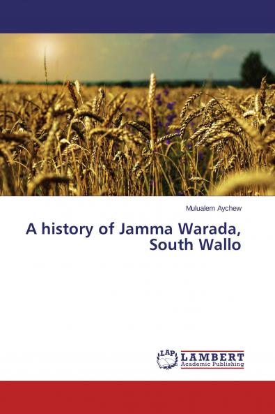 A history of Jamma Warada South Wallo