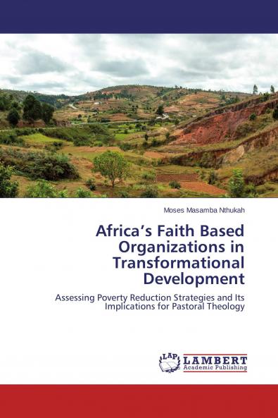 Africa's Faith Based Organizations in Transformational Development