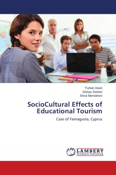 SocioCultural Effects of Educational Tourism
