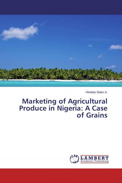 Marketing of Agricultural Produce in Nigeria