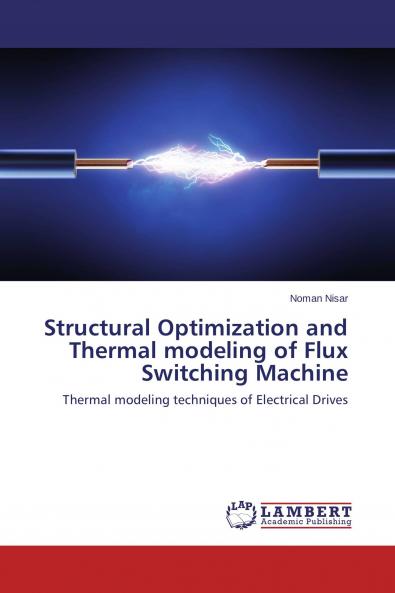 Structural Optimization and Thermal modeling of Flux Switching Machine