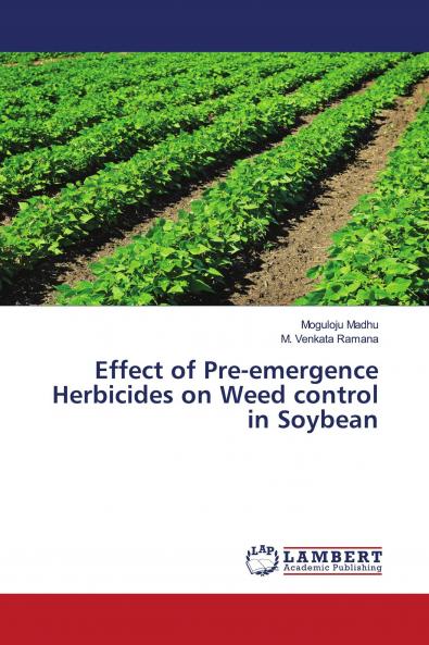 Effect of Pre-emergence Herbicides on Weed control in Soybean