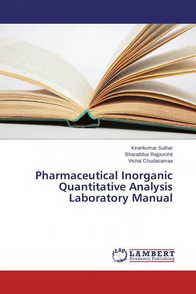 Pharmaceutical Inorganic Quantitative Analysis Laboratory Manual