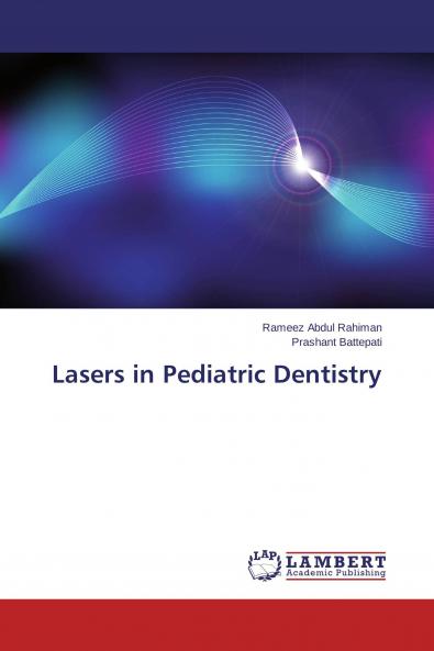 Lasers in Pediatric Dentistry