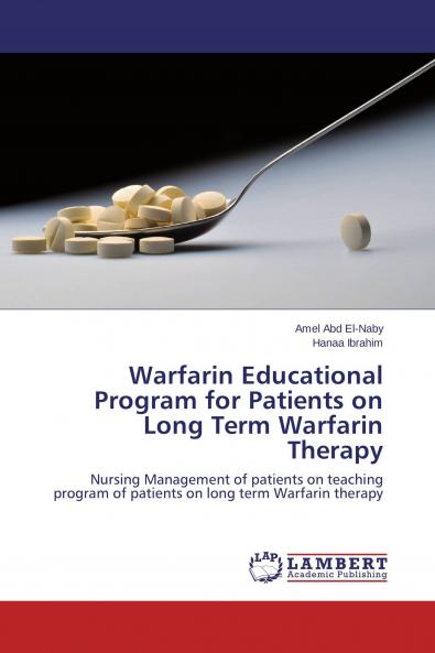 Warfarin Educational Program for Patients on Long Term Warfarin Therapy