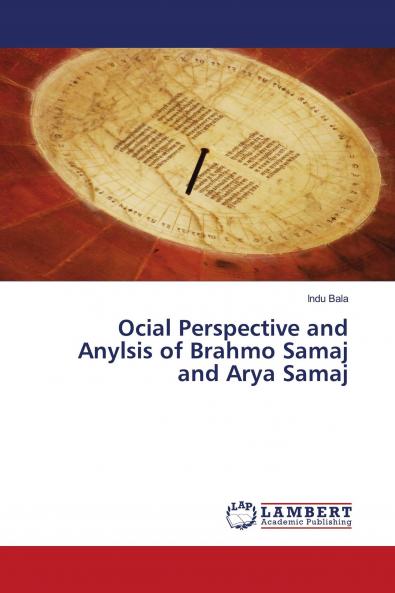 Social perspective and analysis of Brahmo Samaj and Arya Samaj