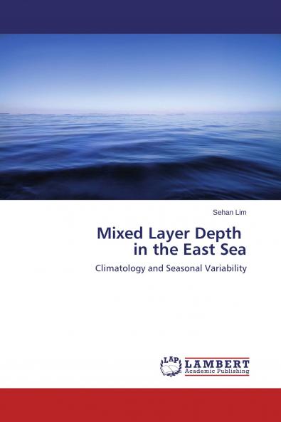 Mixed Layer Depth in the East Sea