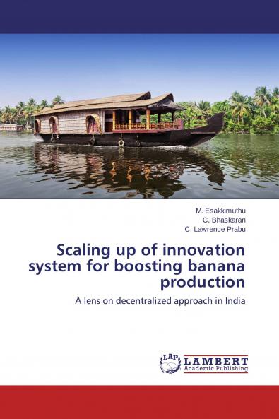 Scaling up of innovation system for boosting banana production