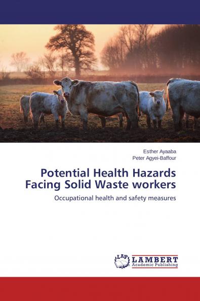 Potential Health Hazards Facing Solid Waste workers