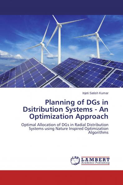 Planning of DGs in Dsitribution Systems - An Optimization Approach