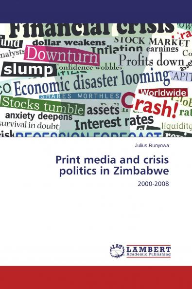 Print media and crisis politics in Zimbabwe