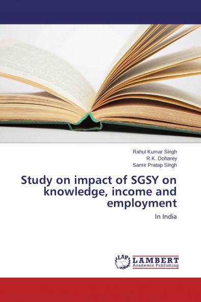 Study on impact of SGSY on knowledge income and employment