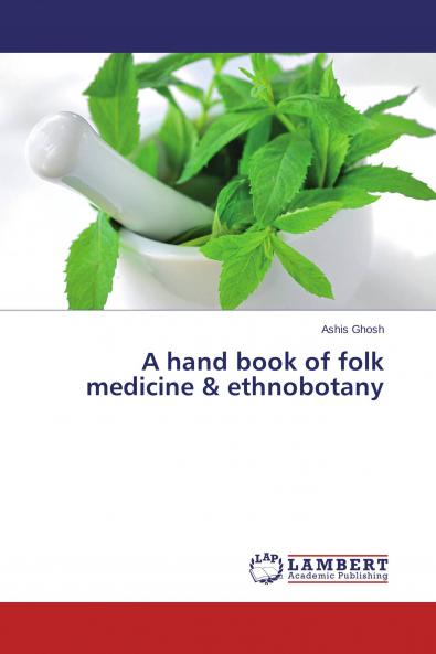 A hand book of folk medicine & ethnobotany