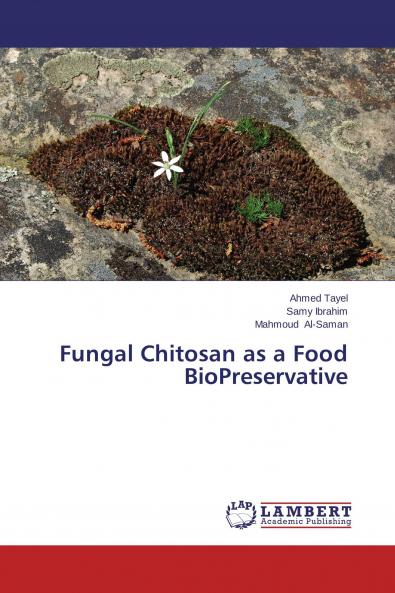 Fungal Chitosan as a Food BioPreservative