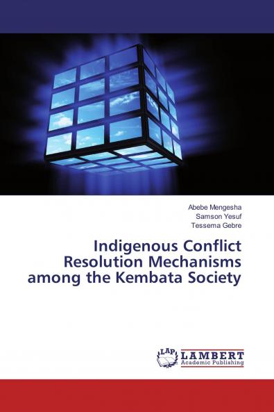 Indigenous Conflict Resolution Mechanisms among the Kembata Society