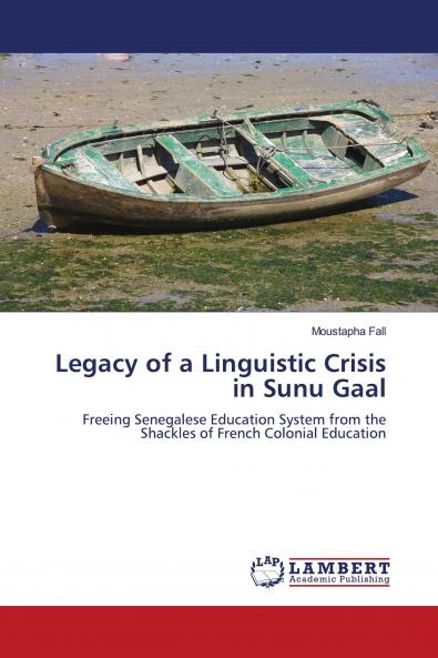 Legacy of a Linguistic Crisis in Sunu Gaal