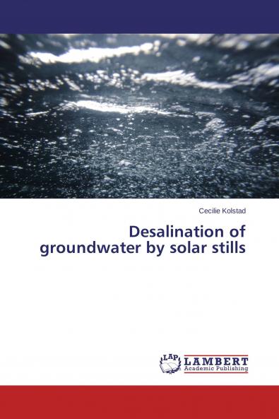 Desalination of groundwater by solar stills