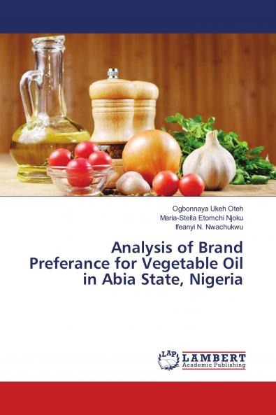Analysis of Brand Preferance for Vegetable Oil in Abia State Nigeria
