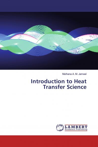 Introduction to Heat Transfer Science