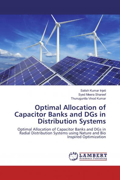 Optimal Allocation of Capacitor Banks and DGs in Distribution Systems