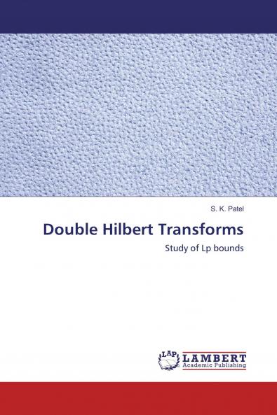 Double Hilbert Transforms