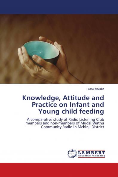Knowledge Attitude and Practice on Infant and Young child feeding