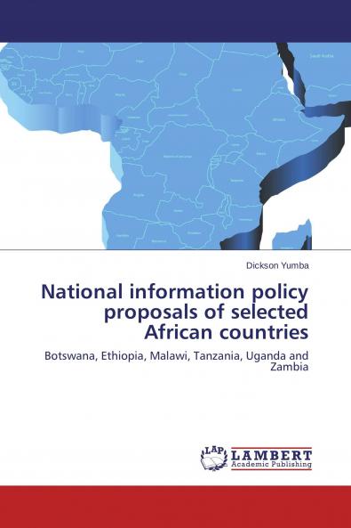 National information policy proposals of selected African countries
