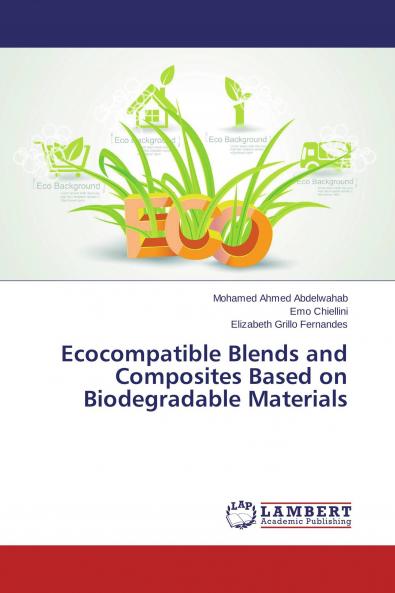 Ecocompatible Blends and Composites Based on Biodegradable Materials