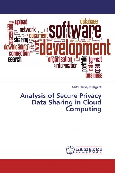 Analysis of Secure Privacy Data Sharing in Cloud Computing