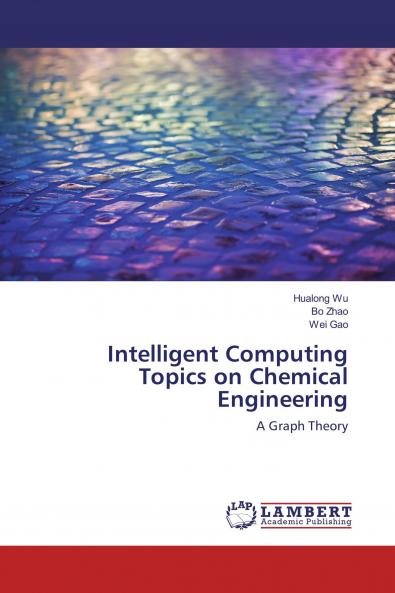 Intelligent Computing Topics on Chemical Engineering