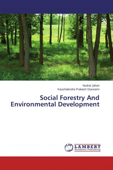 Social Forestry And Environmental Development