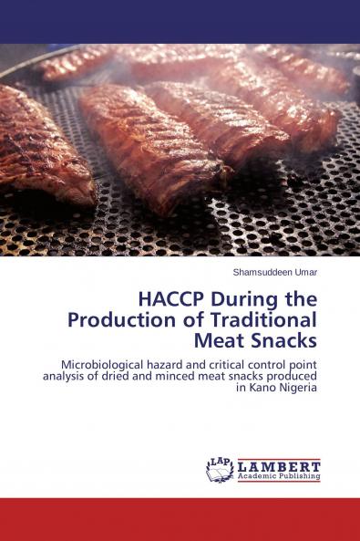 HACCP During the Production of Traditional Meat Snacks