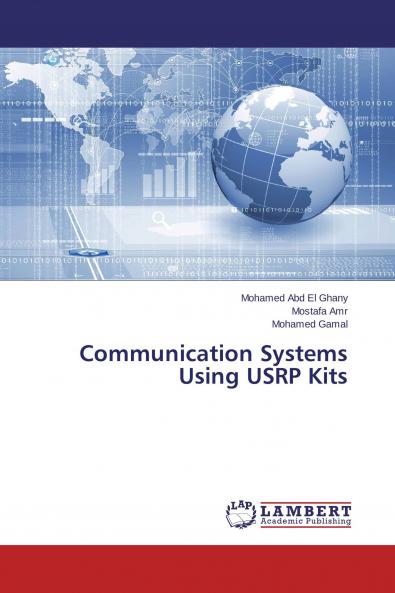 Communication Systems Using USRP Kits