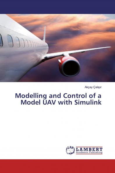 Modelling and Control of a Model UAV with Simulink