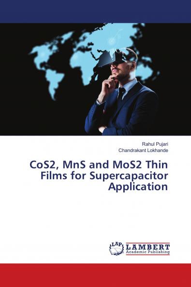 CoS2 MnS and MoS2 Thin Films for Supercapacitor Application