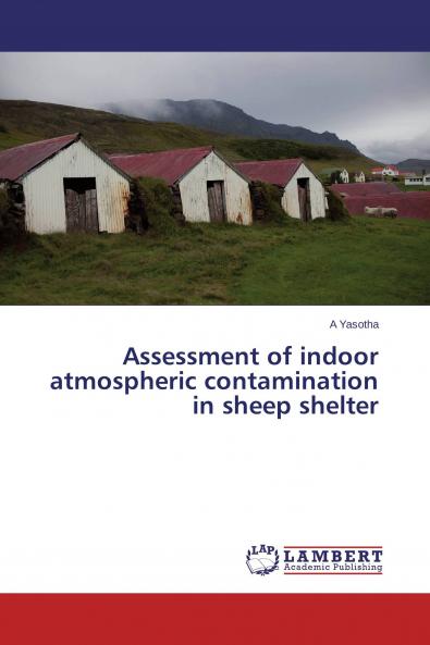 Assessment of indoor atmospheric contamination in sheep shelter