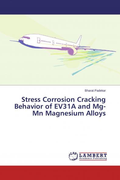 Stress Corrosion Cracking Behavior of EV31A and Mg-Mn Magnesium Alloys