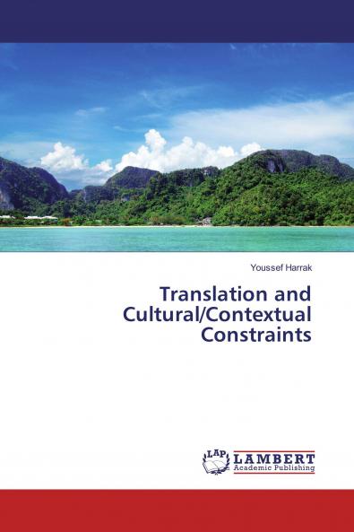 Translation and Cultural/Contextual Constraints