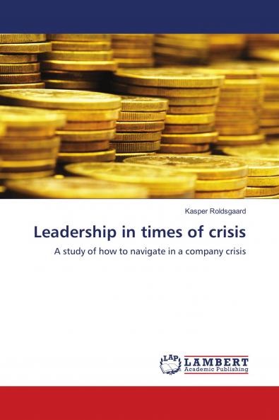 Leadership in times of crisis