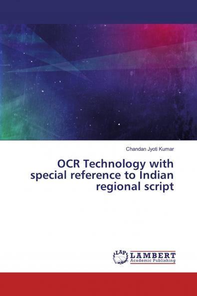 OCR Technology with special reference to Indian regional script