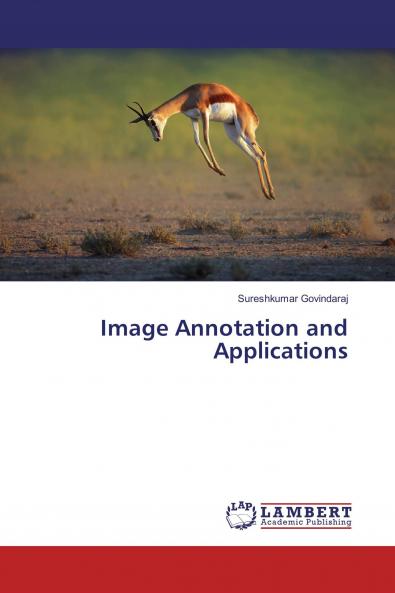 Image Annotation and Applications