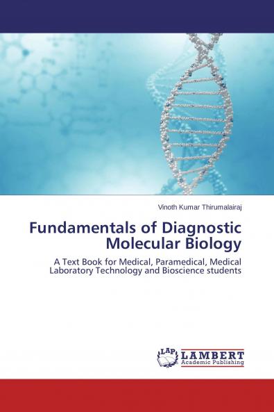 Fundamentals of Diagnostic Molecular Biology