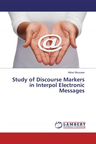 Study of Discourse Markers in Interpol Electronic Messages