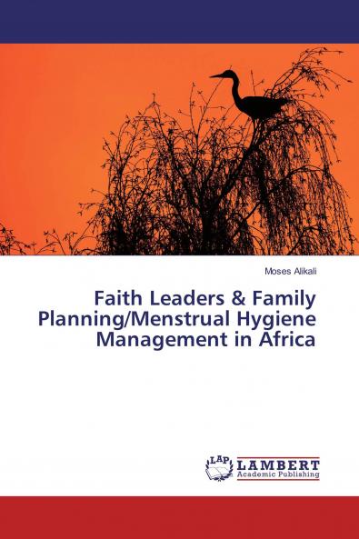 Faith Leaders & Family Planning/Menstrual Hygiene Management in Africa