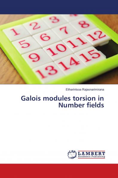 Galois modules torsion in Number fields