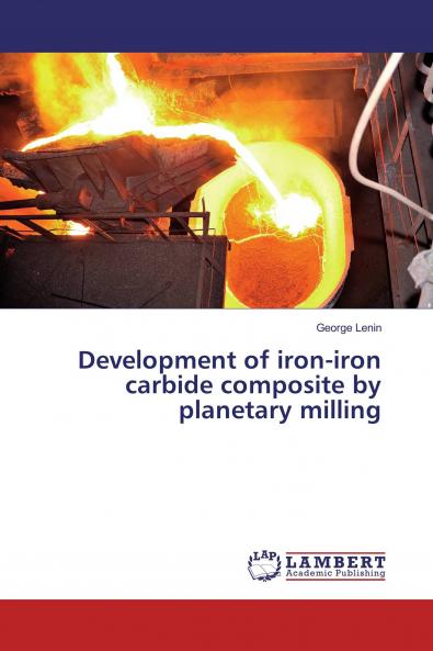 Development of iron-iron carbide composite by planetary milling