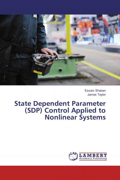 State Dependent Parameter (SDP) Control Applied to Nonlinear Systems