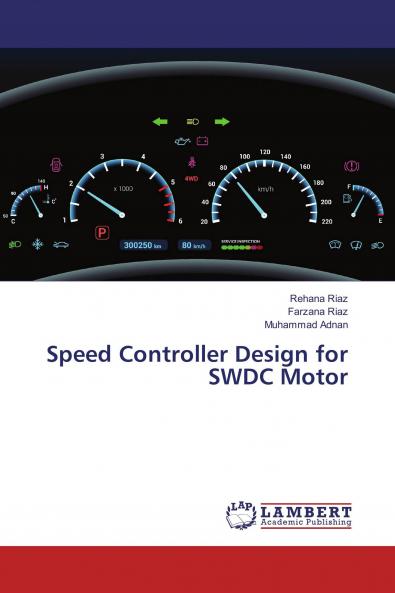 Speed Controller Design for SWDC Motor