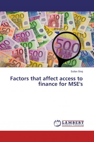Factors that affect access to finance for MSE's