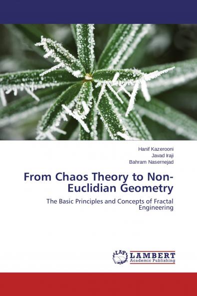From Chaos Theory to Non-Euclidian Geometry